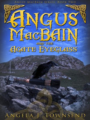 cover image of Angus MacBain and the Agate Eyeglass